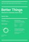 BETTER THINGS MATERIALS FOR SUSTAINABLE PRODUCTS