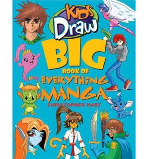 KIDS DRAW EVERYTHING MANGA