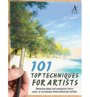 101 TOP TECHNIQUES FOR ARTISTS