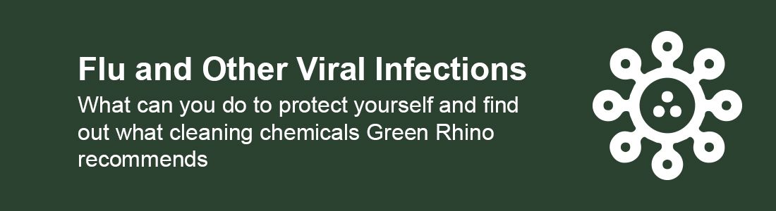 Green Rhino recommended products during flu season and outbreak