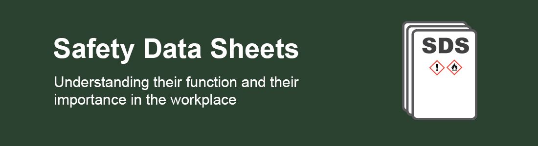 Understanding Safety Data Sheets and their importance in the workplace