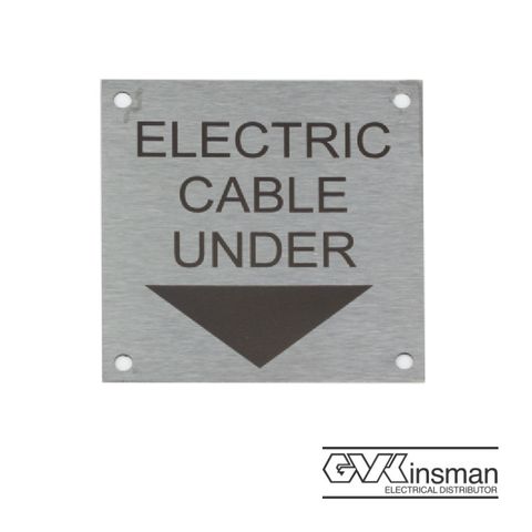 LABEL PLATE: ELEC CABLE UNDER, 75 X 75MM, STAINLESS STEEL
