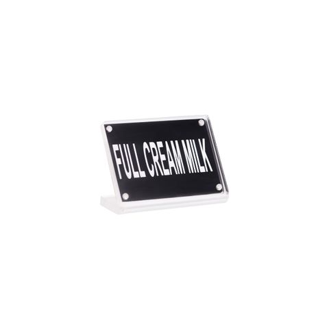 BUFFET SIGN- ACRYLIC w/S/S MAGNET PLATE "FULL CREAM MLK (*81311*) = PACK OF 12 X EACHES