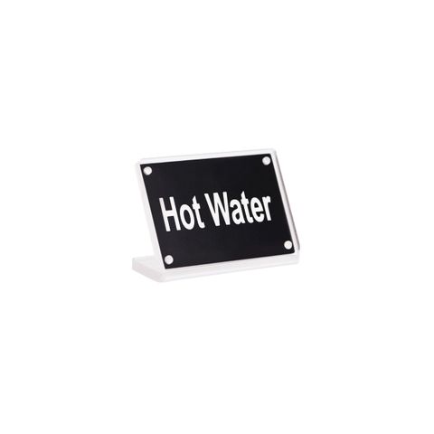 BUFFET SIGN- ACRYLIC w/S/S MAGNET PLATE "HOT WATER" (*81303*) = PACK OF 12 X EACHES