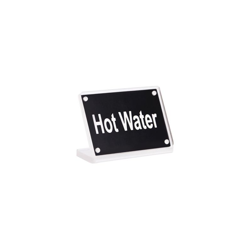 BUFFET SIGN- ACRYLIC w/S/S MAGNET PLATE "HOT WATER" (*81303*) = PACK OF 12 X EACHES