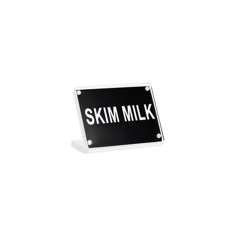 BUFFET SIGN- ACRYLIC w/S/S MAGNET PLATE "SKIM MILK" (*81307*) = PACK OF 12 X EACHES