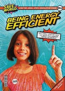 Small Steps to Save the World - Being Energy Efficient