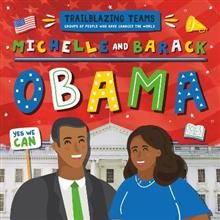 Trailblazing Teams - Michelle and Barack Obama