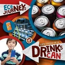Eco Journeys - Life Cycle of a Drinks Can