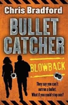 Bullet Catcher - Blowback