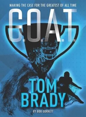 GOAT - Tom Brady