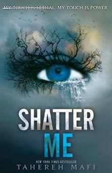 Shatter 1 - Shatter Me