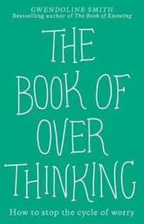 The Book of Over Thinking