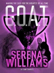 GOAT - Serena Williams