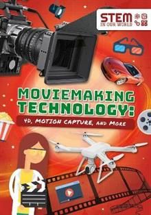 STEM - Moviemaking Technology