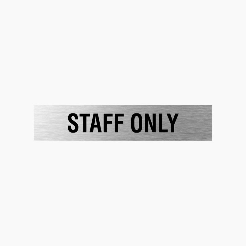 Staff Only Sign 300x60mm SSS