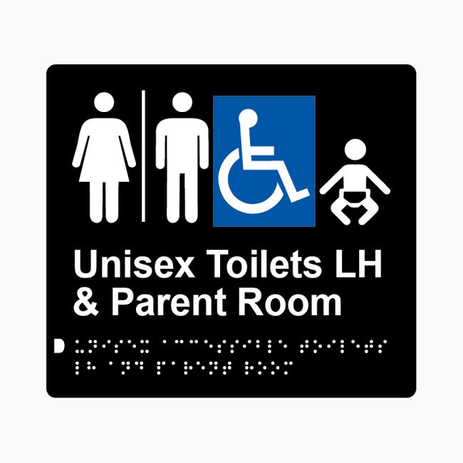 Unisex Accessible Toilets LH & Parent Room (Airlock) Braille Sign 200x180mm BLK #