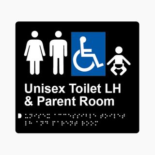 Unisex Accessible Toilet LH & Parent Room Braille Sign 200x180mm BLK