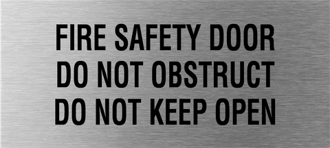 Fire Safety Door Do Not Obstruct Do Not Keep Open Sign 400x180mm SSS