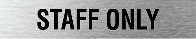 Staff Only Sign 300x60mm SSS