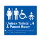 L1030 Unisex Accessible Toilets LH & Parent Room (Airlock) Braille Sign 200x180mm