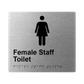L1053 Female Staff Toilet Braille Sign 200x180mm