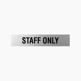 Staff Only Sign 300x60mm SSS