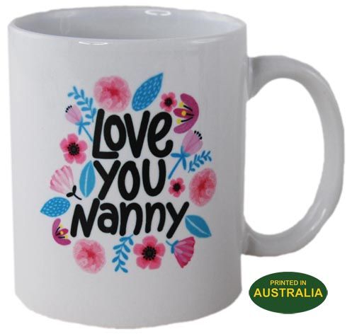 COFFEE MUG - LOVE YOU NANNY