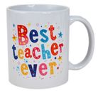 COFFEE MUG - BEST TEACHER EVER