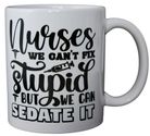 COFFEE MUG - NURSE - SEDATE IT