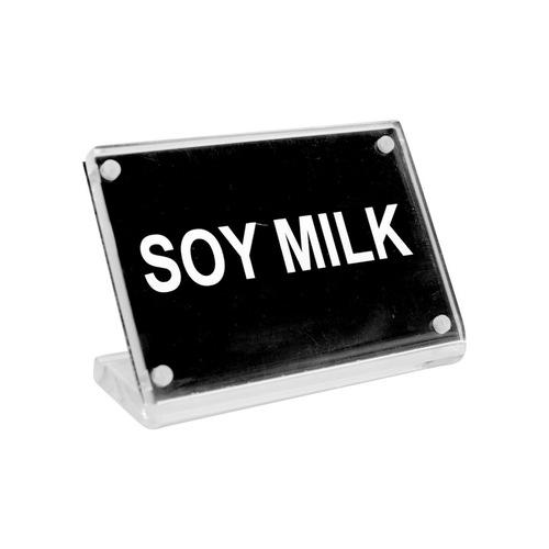 BUFFET SIGN- ACRYLIC w/S/S MAGNET PLATE "SOY MILK"