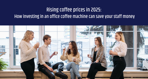 Rising coffee prices in 2025: How investing in an office coffee machine can save your staff money