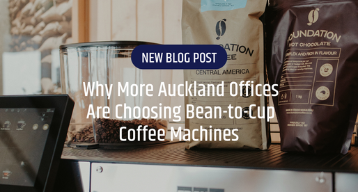 Why More Auckland Offices Are Choosing Bean-to-Cup Coffee Machines