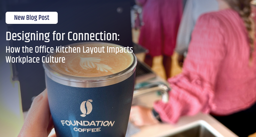 Designing for Connection: How the Office Kitchen Layout Impacts Workplace Culture
