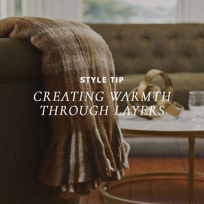 STYLE TIP |  Creating Warmth Through Layers