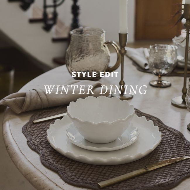 STYLE EDIT | Winter Dining