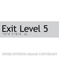 EXIT LEVEL 5 SIGN BRAILLE SILVER