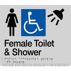 FEMALE ACCESSIBLE TOILET & SHOWER SIGN WITH BRAILLE SILVER