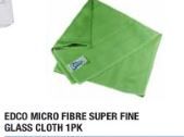 EDCO MICRO FIBRE SUPER FINE GLASS CLOTH 1PK