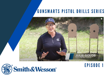 S&W GUNSMARTS Pistol Drills Episode 1