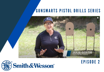 S&W GUNSMARTS PISTOL DRILLS EPISODE 2