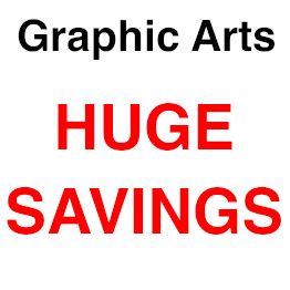 Graphic Arts Huge Savings
