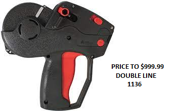 1136 DOUBLE LINE LABEL GUN FORMAT 1. (PRICE TO $999.99)