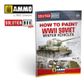 Ammo How to paint WWII Soviet Winter Vehicles