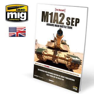 Ammo In Detail M1A2 SEP Abrams Main Battle Tank