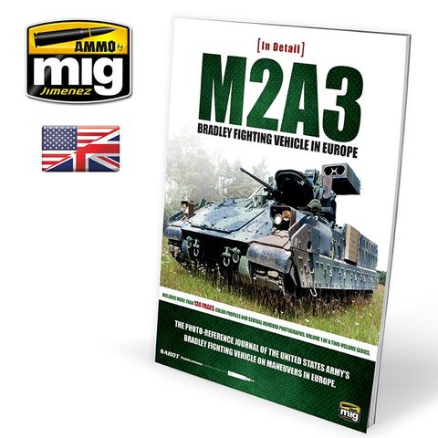 Ammo In Detail M2A3 Bradley in Europe Vol 1