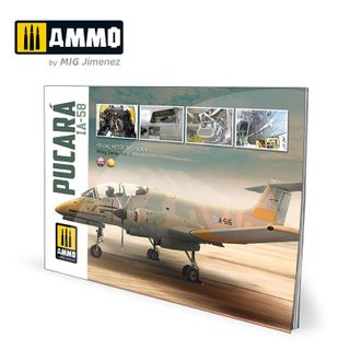 Ammo IA-58 Pucará Visual Modellers Guide-ML