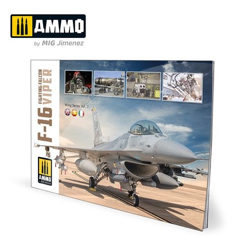 Ammo F-16 Fighting Falcon/Viper Visual Modelers Guide