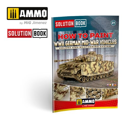 Ammo Solution Book 21 How to Paint German Mid-War Vehicles