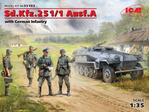 ICM 1:35 Sd.Kfz.251/1 Ausf.A W/Ger. Infantry